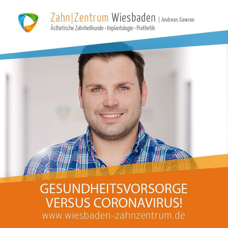 Gesundheitsvorsorge vs Corona - Zahnarztpraxis in Wiesbaden